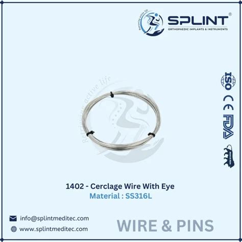 cerclage wire  eye  rs  orthopedic implants  rajkot id