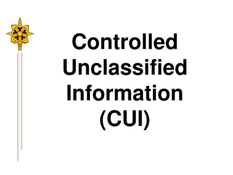 Ppt Controlled Unclassified Information Cui Powerpoint Presentation Id 3281918