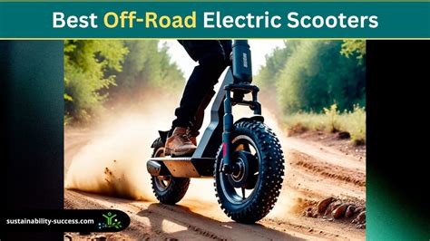 11 Best Off Road Electric Scooters 2024 Top Rugged Models