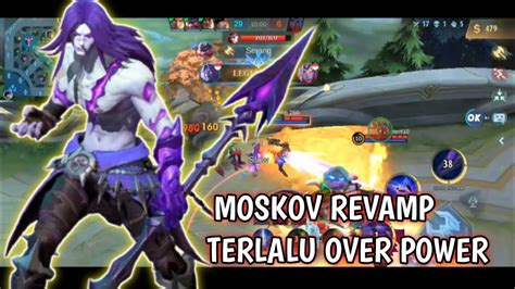 Cobain Moskov Revamp Ternyata Lebih Op Mobile Legends Youtube