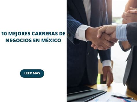 Las Mejores Carreras De Negocios En M Xico Alta Demanda