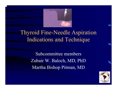 Thyroid Fine-Needle Aspiration Indications and Technique