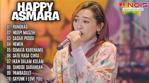 HAPPY ASMARA FULL ALBUM DANGDUT KOPLO 2023 RUNGKADNGOPI MASZEHSADAR