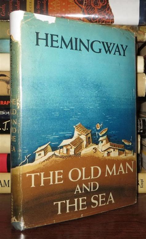 The Old Man And The Sea By Ernest Hemingway 1953