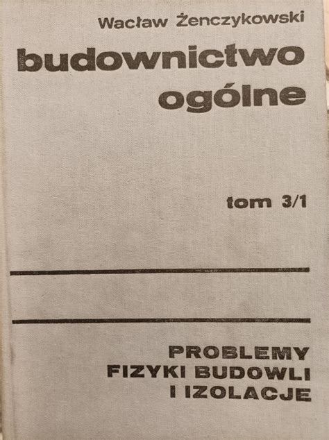 Budownictwo Og Lne Wac Aw Enczykowski Gliwice Kup Teraz Na Allegro