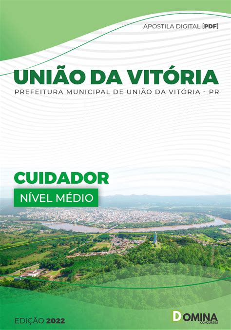 Apostila Digital Pref União Da Vitória Pr 2022 Cuidador