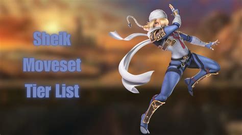 Super Smash Bros Ultimate Moveset Tier List Sheik Youtube