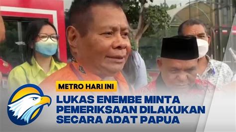 Keluarga Lukas Enembe Minta Kasus Pemeriksaan Dilakukan Secara Adat ...