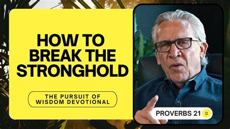 How To Break Through Strongholds And Impact Your City Bill Johnson