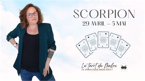 ♏ Scorpion ♏ Horoscope 🔮 Semaine Du 29 Avril Au 5 Mai 2024 🔮 Youtube