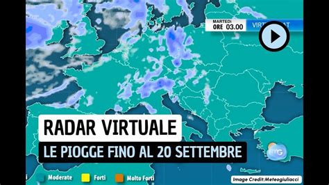 Radar Virtuale Le Piogge Previste Fino A Mercoled Settembre Youtube