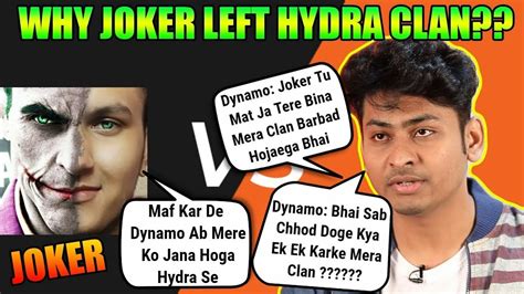 Dynamo Reply Why Hydra Joker Left His Clan Dynamo Vs Hydra Joker