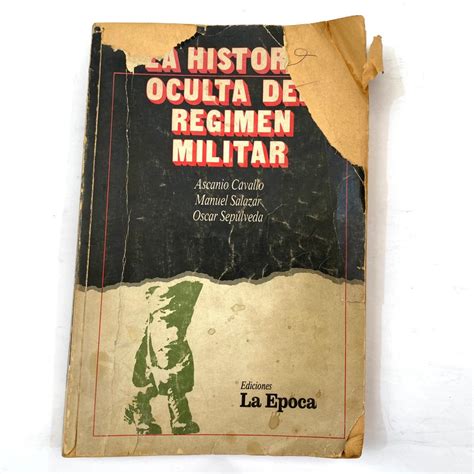 Historia Oculta Del R Gimen Militar Selk Man Librer A