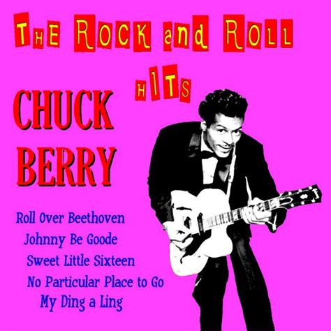 The Rock And Roll Hits Chuck Berry — Listen And Discover Music At Last Fm