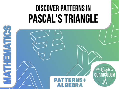 Discover Patterns in Pascal's Triangle | Teaching Resources