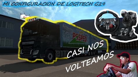 Mi Configuracion Del Logitech G Para Euro Truck Simulator Y