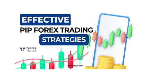 Effective Pip Forex Trading Strategies