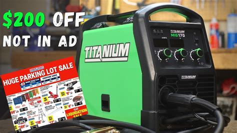 Harbor Freight Titanium 170 Welder Review And Parking Lot Sale Secrets