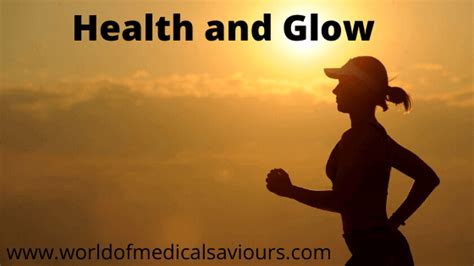 Health And Glow