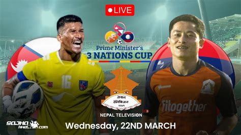 Nepal Vs Laos Live Match Preview Pm Three Nations Cup Live