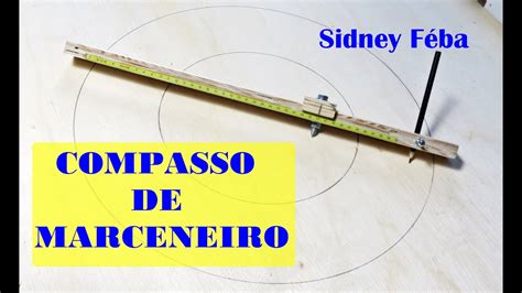 Compasso De Marceneiro Youtube