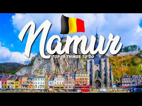 15 BEST Things To Do In Namur Belgium YouTube