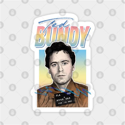 Ted Bundy Mugshot Retro Aesthetic 80s Style Design Ted Bundy