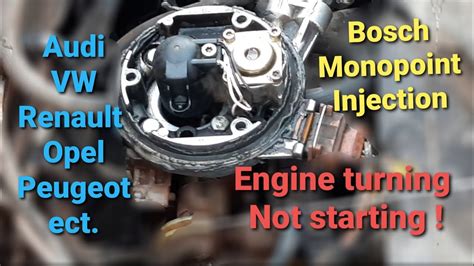 Non Start Bosch Monopoint Injection Troubleshooting Vw Audi Renault