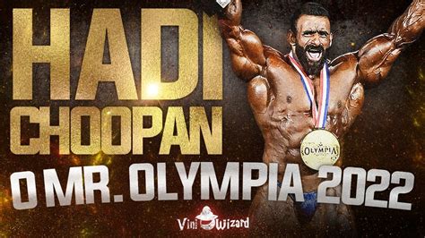 De CampeÃo Do Povo Pra CampeÃo Do Mundo Hadi Choopan Mr Olympia 2022 Youtube