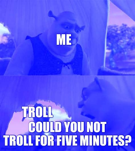 Hate Trolls Imgflip