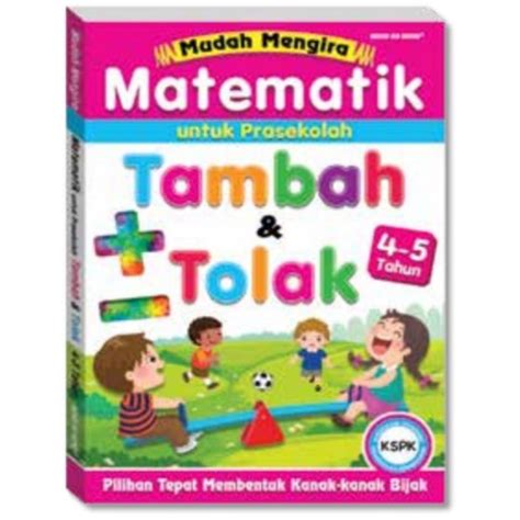 Buku Latihan Mudah Mengira Matematik Untuk Prasekolah Tambah And Tolak