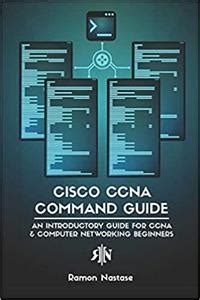 Cisco Ccna Command Guide An Introductory