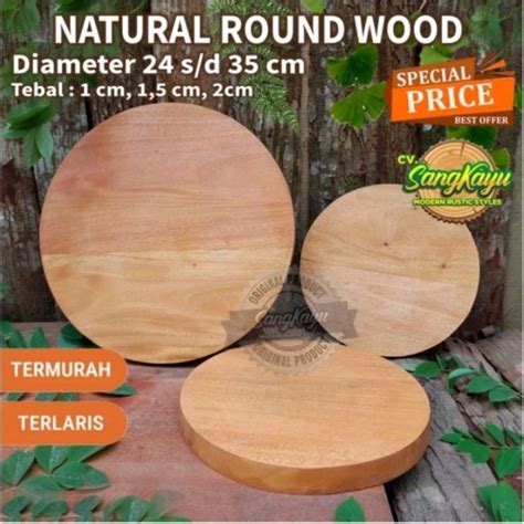 Jual Round Wood Talenan Kayu Bulat Cm Tatakan Nampan Kayu Bulat