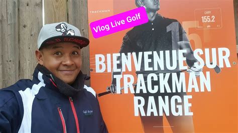 Trackman Range Au Golf Du Parc Du Tremblay Avis Youtube