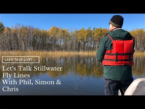 Lake Talk Making Sense Of Stillwater Fly Lines Youtube