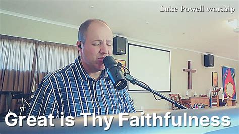 Great Is Thy Faithfulness With Lyrics Youtube