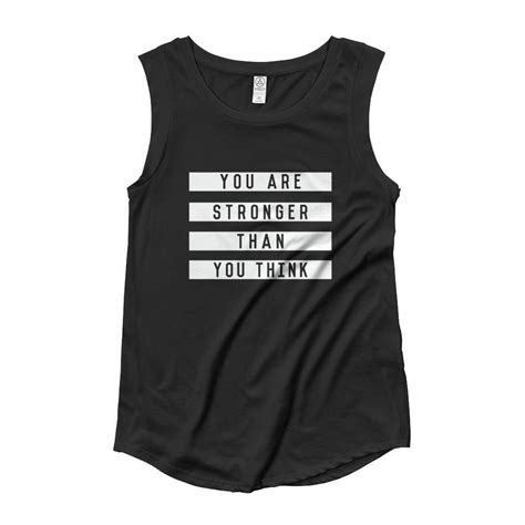 Womens You Are Stronger Than You Think Muscle Tank Top Muscle Tank