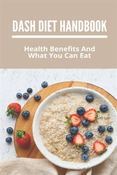 Buy DASH Diet Handbook: Benefits And What You Can Eat: Dash Diet Meal Plan Online at desertcartINDIA