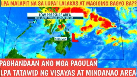 Lpa Tatawid Na Sa Vizayas At Mindanao Latest Weather Update January