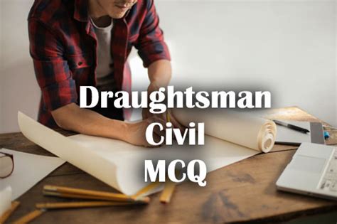 Iti Draughtsman Civil Questions And Answers Mcq Objective