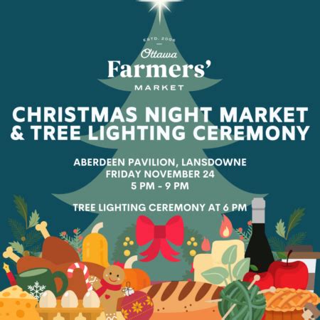 Christmas Night Market & Tree Lighting Ceremony - Ottawa Farmers' Market