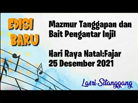 Mazmur Tanggapan EDISI BARU Hari Raya Natal Fajar 25 Desember