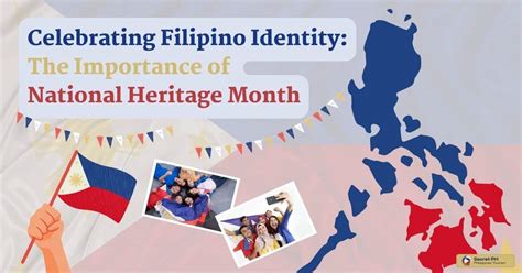 Celebrating Filipino Identity: The Importance of National Heritage