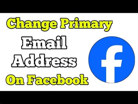 How To Change Primary Email Address On Facebook Youtube