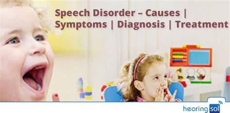 Speech Disorder : Causes, Symptoms, Diagnosis & Treatment