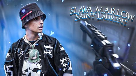 SLAVA MARLOW Saint Laurent CS GO EDIT YouTube