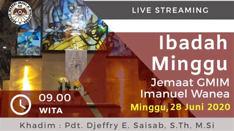 Ibadah Minggu 28 Juni 2020 Youtube