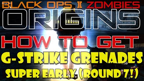 How To Get G Strike Grenades In Origins Super Early Black Ops 2