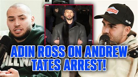 Adin Ross On Andrew Tate Being Arrested Youtube