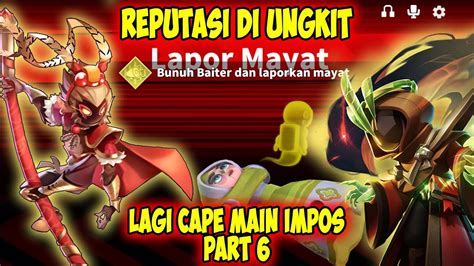 Lagi Cape Main Impos Part Jadi Racun Reputasi Ku Di Ungkit Super